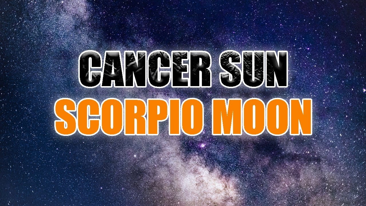 cancer sun scorpio moon