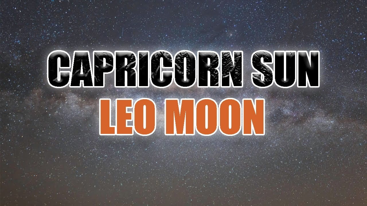 capricorn sun leo moon