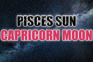 Pisces Sun Capricorn Moon – Personality & Compatibility