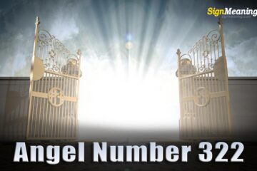 ANGEL NUMBER 322 – Meaning and Symbolism