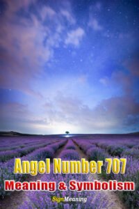 ANGEL NUMBER 707 – Meaning and Symbolism