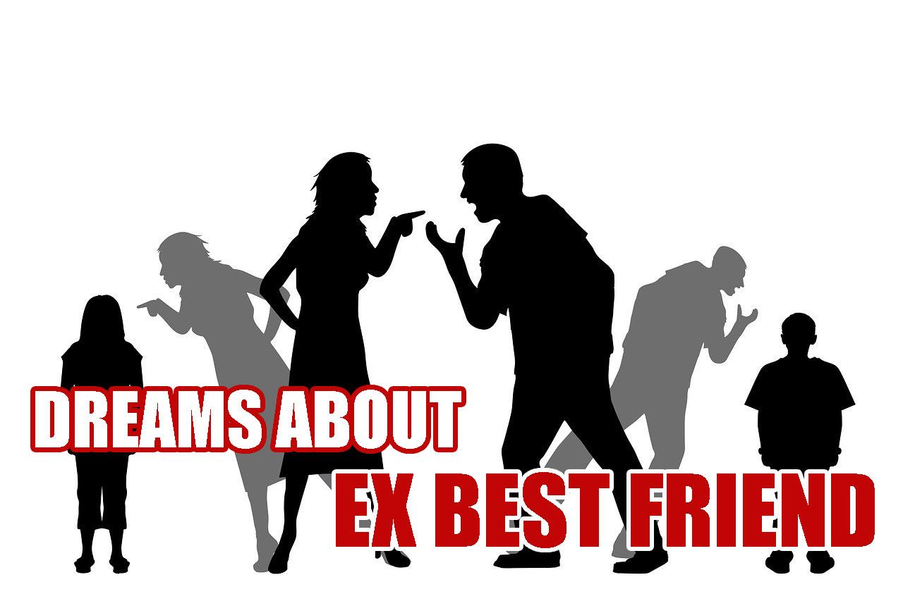 dream about ex best friend