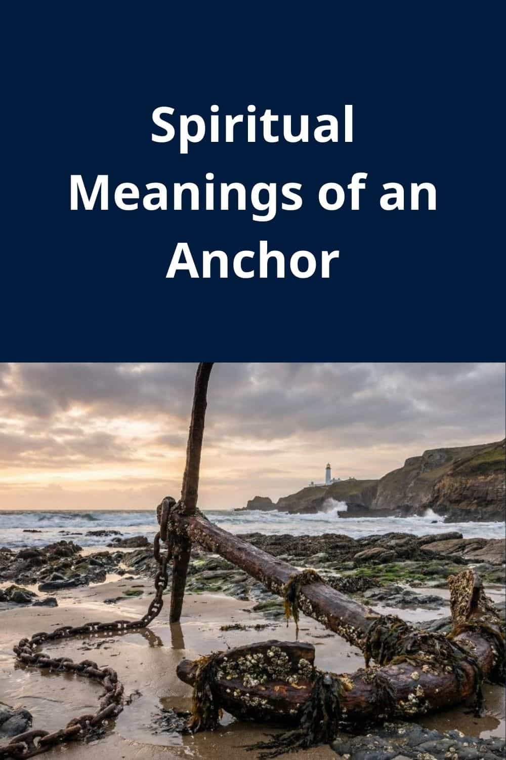 Spiritual Meanings of an Anchor